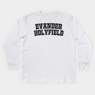 Evander Holyfield Kids Long Sleeve T-Shirt